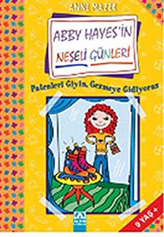 Abby Hayes’in Neşeli Günleri Patenleri Giyin, Gezmeye Gidiyoruz - Altın Kitaplar