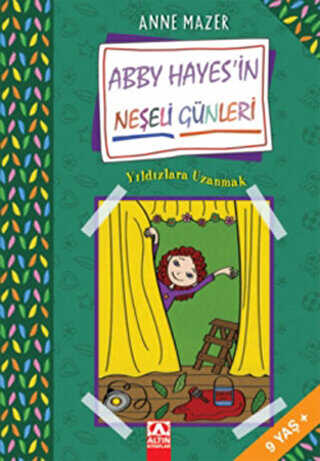 Abby Hayes’in Neşeli Günleri Yıldızlara Uzanmak - Altın Kitaplar