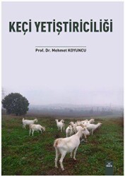 Keçi Yetiştiriciliği - Dora Basım Yayın
