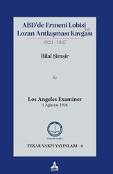 ABD’de Ermeni Lobisi ve Lozan Antlaşması Kavgası 1923 – 1927 - Sonçağ Yayınları