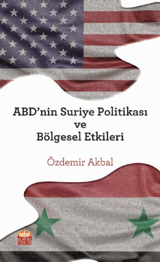 ABD`nin Suriye Politikası ve Bölgesel Etkileri - 1
