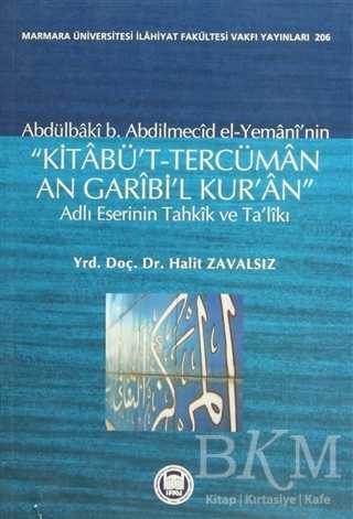 Abdülbaki b. Abdilmecid el-Yemani'nin Kitabü’t-Tercüman An Garibi’l Kur’an Adlı Eserinin Tahkik ve Ta'likı