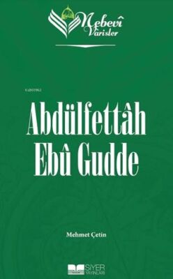 Abdülfettah Ebu Gudde - Nebevi Varisler 97 - 1