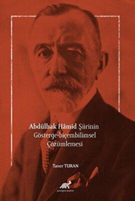 Abdülhak Hâmid Şiirinin Gösterge-biçembilimsel Çözümlemesi - 2