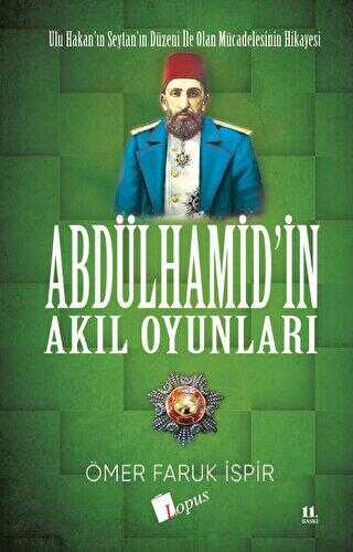 Abdulhamid`in Akıl Oyunları