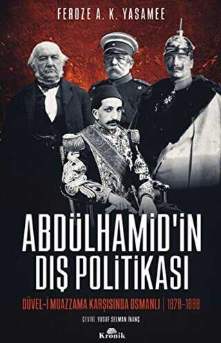Abdülhamid’in Dış Politikası - Kronik Kitap