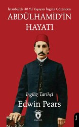 Abdülhamid’in Hayatı - Dorlion Yayınları