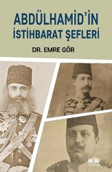 Abdülhamid’in İstihbarat Şefleri - Akıl Fikir Yayınları
