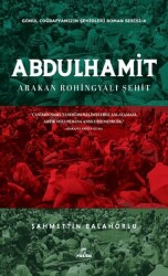 Abdülhamit - Arakan Rohingyali Şehit - Ravza Yayınları