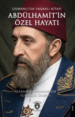 Abdülhamit’in Özel Hayatı - 1