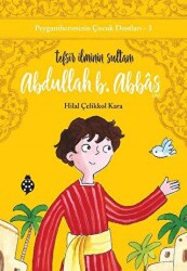 Abdullah B. Abbas - Tefsir İlminin Sultanı - Uğurböceği Yayınları
