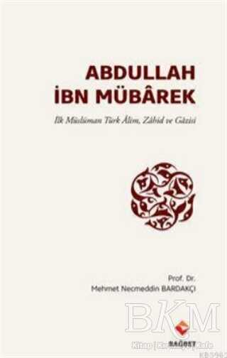 Abdullah İbn Mübarek - Rağbet Yayınları