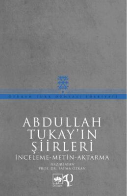 Abdullah Tukay`ın Şiirleri - 1