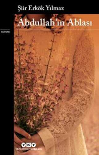 Abdullah’ın Ablası - Yapı Kredi Yayınları
