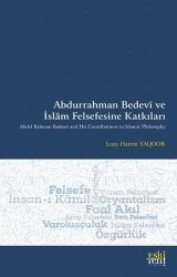 Abdurrahman Bedevî ve İslâm Felsefesine Katkıları - Eski Yeni Yayınları