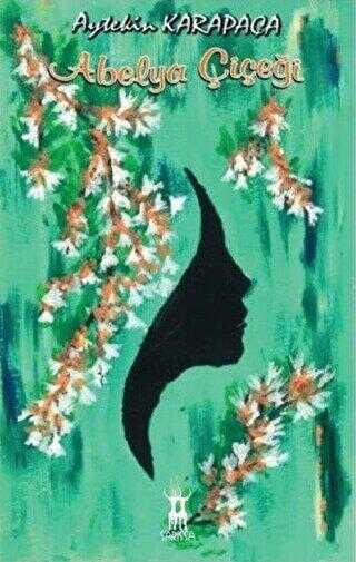 Abeyla Çiçeği - Sarissa Yayınları
