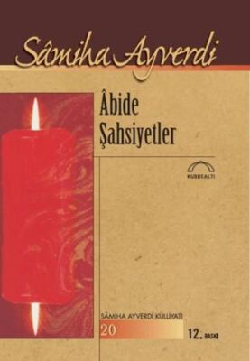 Abide Şahsiyetler - 1