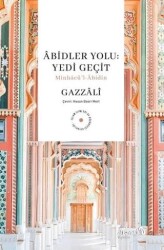 Abidler Yolu : Yedi Geçit - Albaraka Yayınları