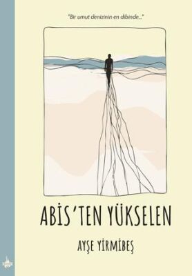 Abis’ten Yükselen - 1