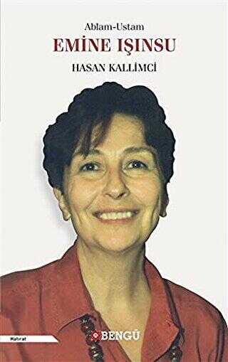 Ablam-Ustam - Emine Işınsu - Bengü Yayınları