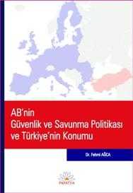 AB'nin GüvenlikSavunma Politikası ve Türkiye