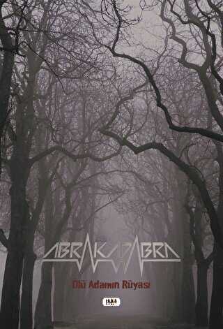 Abrakadabra - Ölü Adamın Rüyası - Tilki Kitap