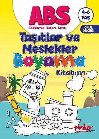 ABS 4-6 Yaş Taşıtlar ve Meslekler Kitabım - Pinokyo Yayınları