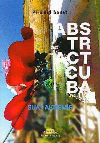 Abstract Cuba - Piramid Sanat