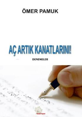 Aç Artık Kanatlarını! - 1