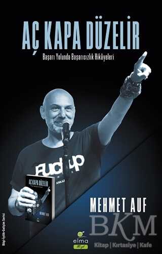 Aç Kapa Düzelir - ELMA Yayınevi