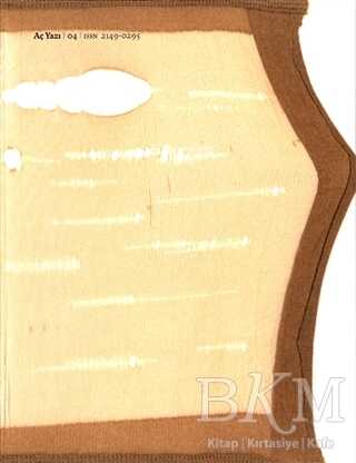 Aç Yazı Dergisi Sayı: 4 - Temmuz 2016 - Norgunk Yayıncılık