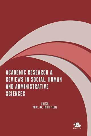 Academic Research and Review in Social, Human and Administrative Sciences