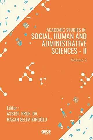 Academic Studies in Social, Human and Administrative Sciences - 2 Vol 2