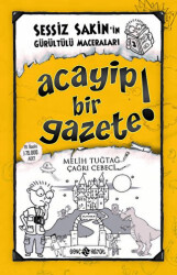 Acayip Bir Gazete! - Sessiz Sakin’in Gürültülü Maceraları 3 - Genç Hayat