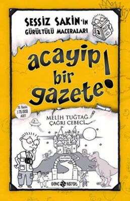 Acayip Bir Gazete! - Sessiz Sakin’in Gürültülü Maceraları 3 - 1