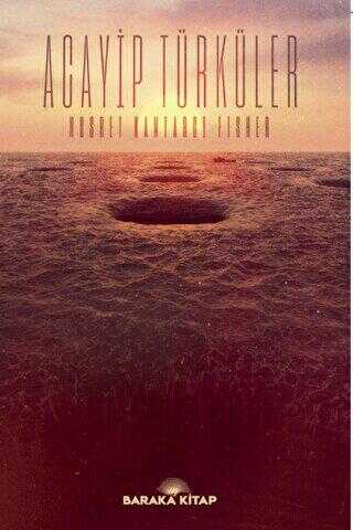 Acayip Türküler - Baraka Kitap
