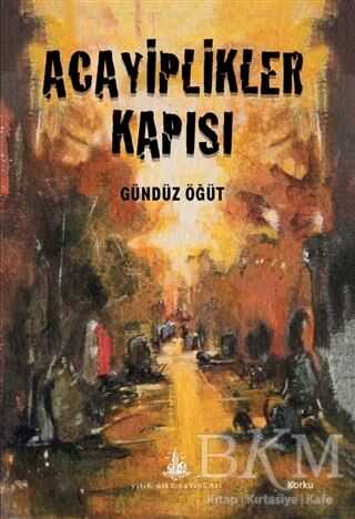 Acayiplikler Kapısı - Yitik Ülke Yayınları