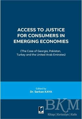 Access to Justice for Consumers in Emerging Economies - Adalet Yayınevi