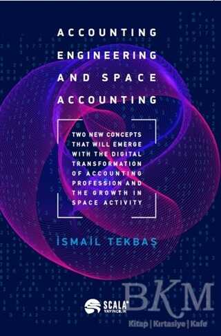 Accounting Engineering and Space Accounting - Scala Yayıncılık