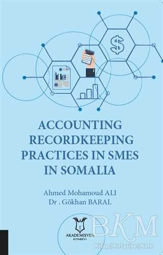 Accounting Recordkeeping Practices In Smes In Somalia