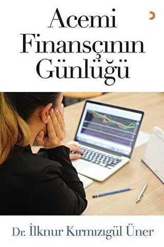 Acemi Finansçının Günlüğü - Cinius Yayınları
