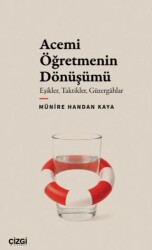 Acemi Öğretmenin Dönüşümü - Çizgi Kitabevi Yayınları