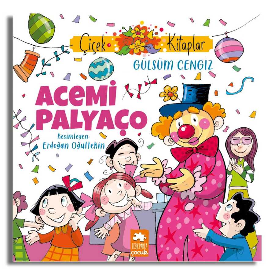 Acemi Palyaço - Eksik Parça Yayınları