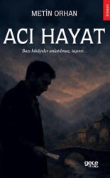 Acı Hayat - Gece Kitaplığı