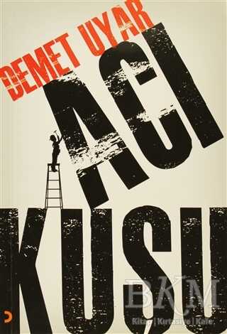 Acı Kuşu - Cinius Yayınları