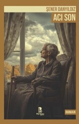 Acı Son - Bilge Budun Yayınları