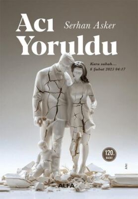 Acı Yoruldu - 1