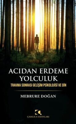 Acıdan Erdeme Yolculuk - 1
