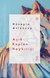 Açık Kaplan Haykırışı - Ketebe Yayınları