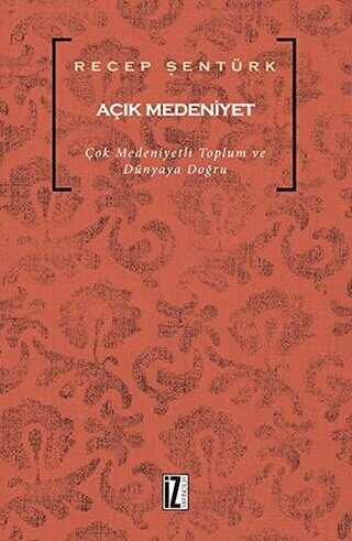 Açık Medeniyet - İz Yayıncılık